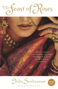 Cover of The Feast of Roses by Indu Sundaresan Taj Trilogy Book 2