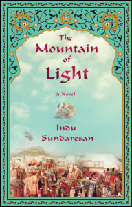 Cover of The Mountain of Light, a novel about the Kohinoor diamond by Indu Sundaresan