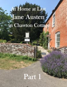 Blog Archive, click here for post on Jane Austen in Chawton Cottage Part 1