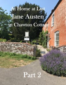 Blog Archive, click here for post on Jane Austen in Chawton Cottage Part 2