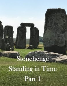 Blog Archive, click here for post on Stonehenge Part 1