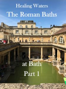 Blog Archive, click here for post on The Roman Baths at Bath Part 1