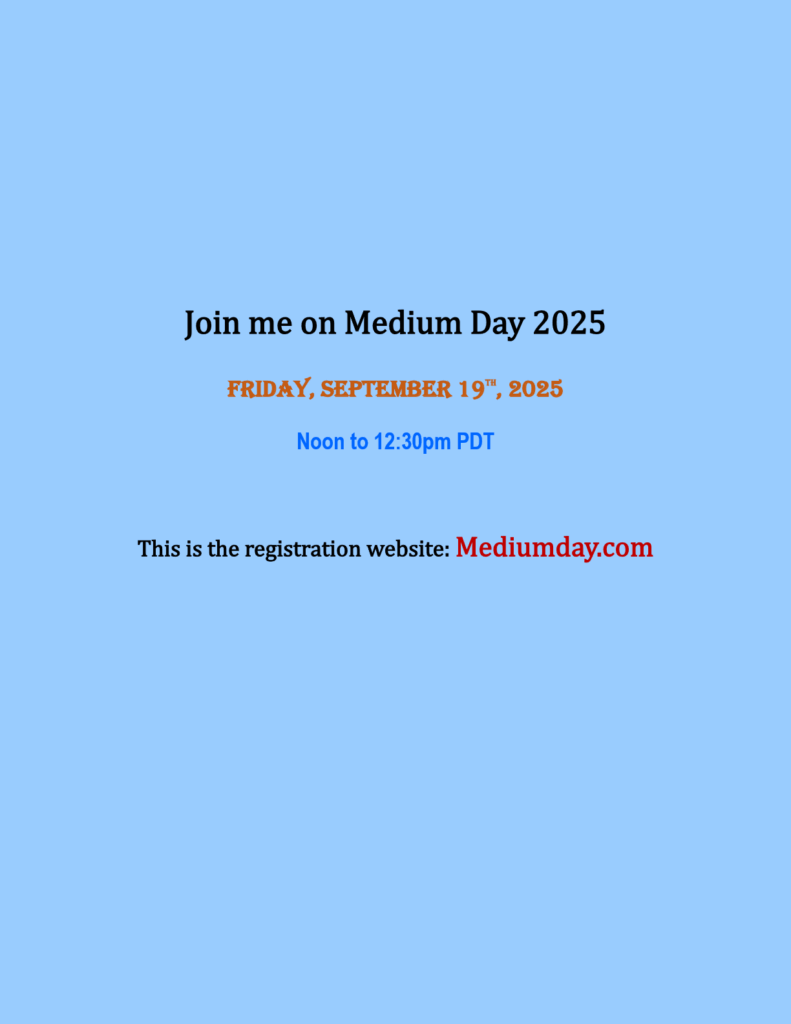 My talk is on Medium Day 2025 on Friday, September 19th from noon to 12:30pm PDT.