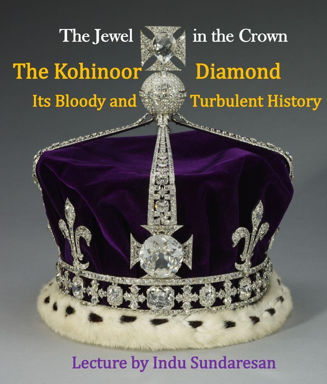 Poster for the lecture on the Kohinoor Diamond